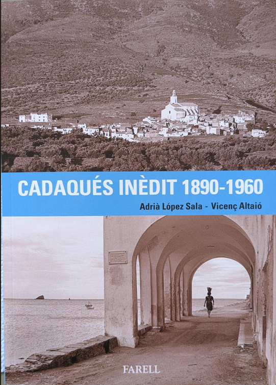 Cadaqués Inèdit 1890-1960